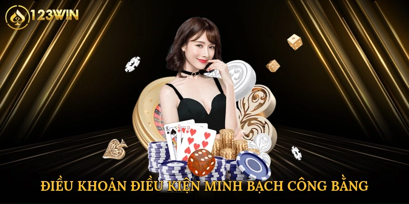 Điều khoản điều kiện nhằm bảo vệ quyền lợi tối đa cho người chơi