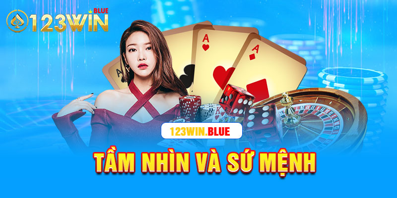 Giới thiệu 123win về tầm nhìn sứ mệnh trong tương lai