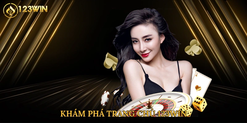 Khám phá trang chủ 123win có gì
