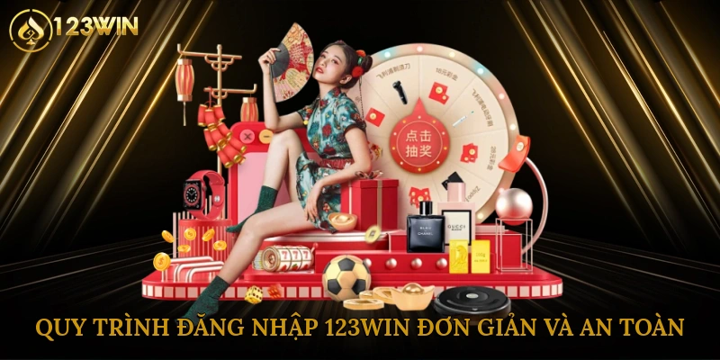 Đăng Nhập 123win | Truy Cập Tài Khoản Ngay – Không Gián Đoạn